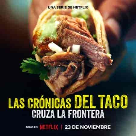 مسلسل Taco Chronicles الموسم الثالث الحلقة 7 السابعة مترجمة