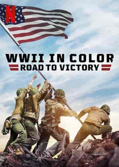 مسلسل WWII in Color: Road to Victory الموسم الاول الحلقة 3 مترجمة