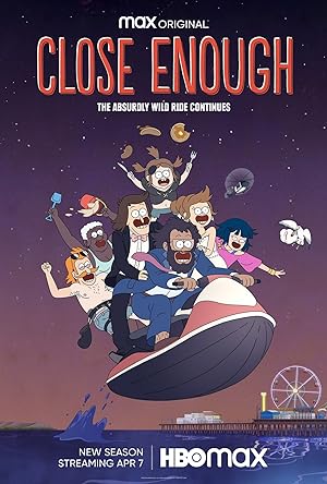 انمي مسلسل Close Enough الموسم الاول الحلقة 9 و 10 مترجمة