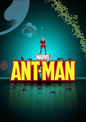 انمي مسلسل Ant-Man الموسم الاول الحلقة 6 والاخيرة